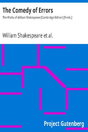 [Gutenberg 23046] • The Comedy of Errors / The Works of William Shakespeare [Cambridge Edition] [9 vols.]